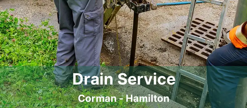 Drain Service Corman - Hamilton